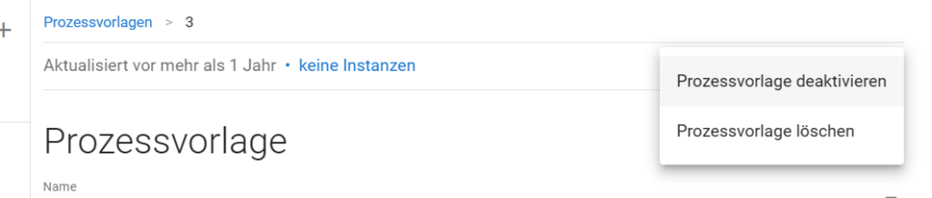 Screenshot des Menüpunktes Prozessvorlage deaktivieren im Drei-Punkte-Menü von Prozessvorlagen